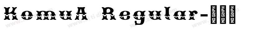 KomuA Regular字体转换